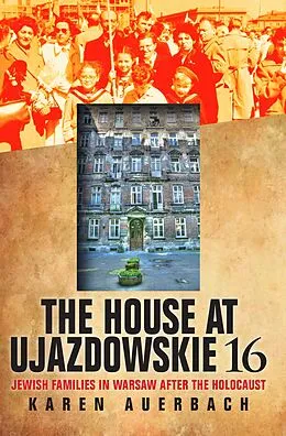 E-Book (epub) The House at Ujazdowskie 16 von Karen Auerbach