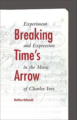 E-Book (epub) Breaking Time's Arrow von Matthew Mcdonald