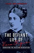 E-Book (epub) The Defiant Life of Vera Figner von Lynne Ann Hartnett