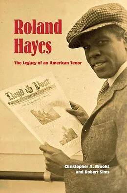 E-Book (epub) Roland Hayes von Christopher A. Brooks, Robert Sims