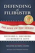 E-Book (epub) Defending the Filibuster von Richard A. Arenberg, Robert B. Dove