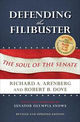 E-Book (epub) Defending the Filibuster von Richard A. Arenberg, Robert B. Dove