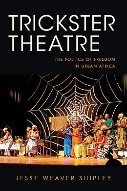 E-Book (epub) Trickster Theatre von Jesse Weaver Shipley