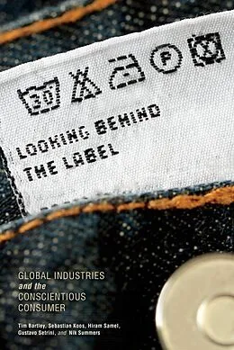 E-Book (epub) Looking behind the Label von Tim Bartley, Sebastian Koos, Hiram Samel