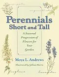 E-Book (epub) Perennials Short and Tall von Moya L. Andrews