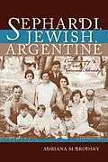 E-Book (epub) Sephardi, Jewish, Argentine von Adriana M. Brodsky