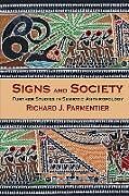 Kartonierter Einband Signs and Society von Richard J Parmentier