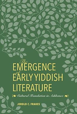 E-Book (pdf) Emergence of Early Yiddish Literature von Jerold C. Frakes