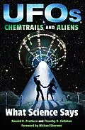 E-Book (epub) UFOs, Chemtrails, and Aliens von Donald R. Prothero, Timothy D. Callahan