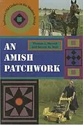 E-Book (epub) An Amish Patchwork von Thomas J. Meyers, Steven M. Nolt