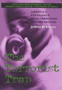 E-Book (epub) The Terrorist Trap von Jeffrey D. Simon