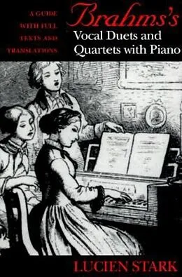 E-Book (epub) Brahms's Vocal Duets and Quartets with Piano von Paul Stark