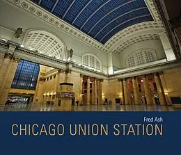 E-Book (epub) Chicago Union Station von Fred Ash