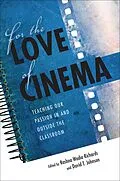 E-Book (epub) For the Love of Cinema von David T. Johnson