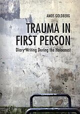 eBook (epub) Trauma in First Person de Amos Goldberg