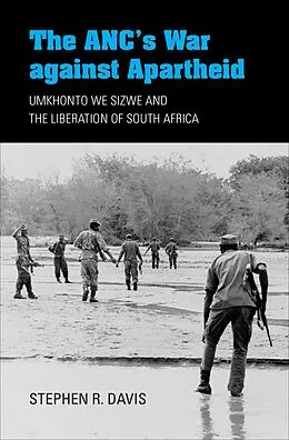 E-Book (epub) The ANC's War against Apartheid von Stephen R. Davis