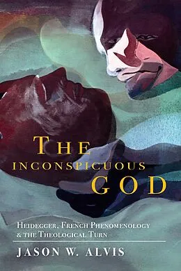 E-Book (epub) The Inconspicuous God von Jason W. Alvis