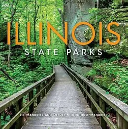 E-Book (epub) Illinois State Parks von Lee Mandrell, Deedee Niederhouse-Mandrell