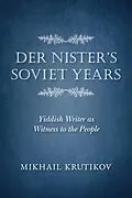 E-Book (epub) Der Nister's Soviet Years von Mikhail Krutikov