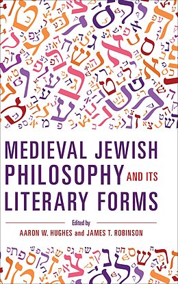 E-Book (epub) Medieval Jewish Philosophy and Its Literary Forms von 