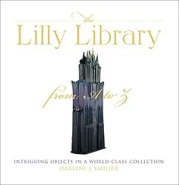 E-Book (epub) The Lilly Library from A to Z von Darlene J. Sadlier