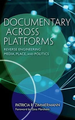 E-Book (epub) Documentary Across Platforms von Patricia R. Zimmermann