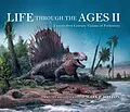 E-Book (epub) Life Through the Ages II von Mark P. Witton