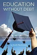 E-Book (epub) Education without Debt von Scott D. MacDonald