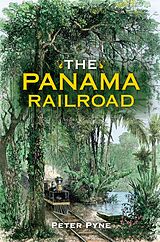 eBook (epub) The Panama Railroad de Peter Pyne