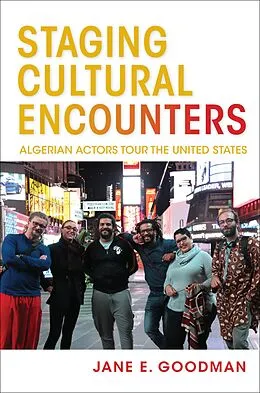 E-Book (epub) Staging Cultural Encounters von Jane E. Goodman