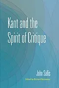 E-Book (epub) Kant and the Spirit of Critique von John Sallis
