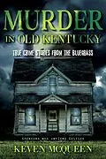 E-Book (epub) Murder in Old Kentucky von Keven Mcqueen