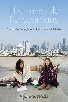 E-Book (epub) The Invisible Palestinians von Andreas Hackl
