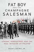 E-Book (epub) Fat Boy and the Champagne Salesman von Rush Loving