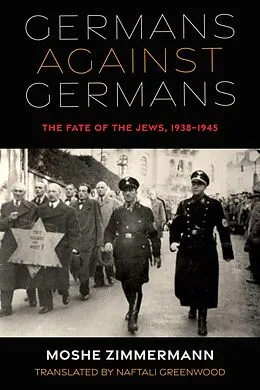 E-Book (epub) Germans against Germans von Moshe Zimmermann