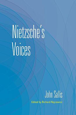 eBook (epub) Nietzsche's Voices de John Sallis