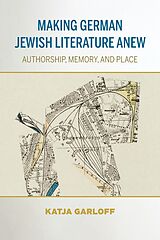 eBook (epub) Making German Jewish Literature Anew de Katja Garloff