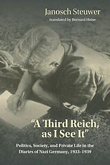 eBook (epub) A Third Reich, as I See It" de Janosch Steuwer