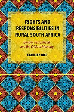 eBook (epub) Rights and Responsibilities in Rural South Africa de Kathleen Rice