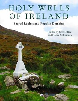 Livre Relié Holy Wells of Ireland de Celeste Mccormick, Finbar Ray