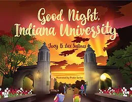 E-Book (epub) Good Night, Indiana University von Joey Lax-Salinas