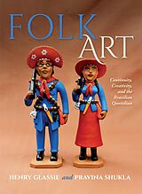 eBook (epub) Folk Art de Henry Glassie, Pravina Shukla