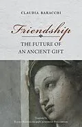 E-Book (epub) Friendship von Claudia Baracchi