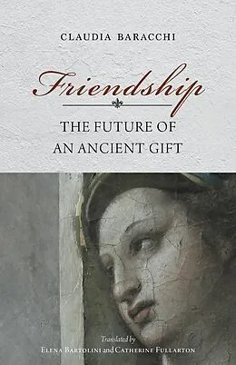E-Book (epub) Friendship von Claudia Baracchi