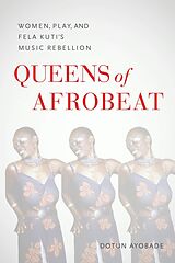 eBook (epub) Queens of Afrobeat de Dotun Ayobade