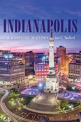 E-Book (epub) Indianapolis von Jon C. Teaford