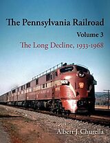 Livre Relié The Pennsylvania Railroad de Albert J Churella