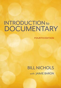 Couverture cartonnée Introduction to Documentary, Fourth Edition de Bill Nichols, Jaimie Baron