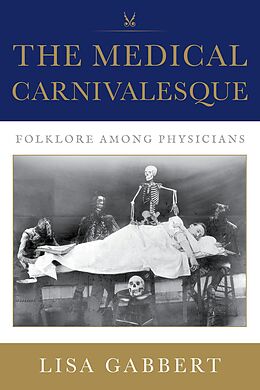 eBook (epub) The Medical Carnivalesque de Lisa Gabbert