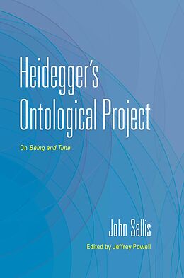 eBook (epub) Heidegger's Ontological Project de John Sallis